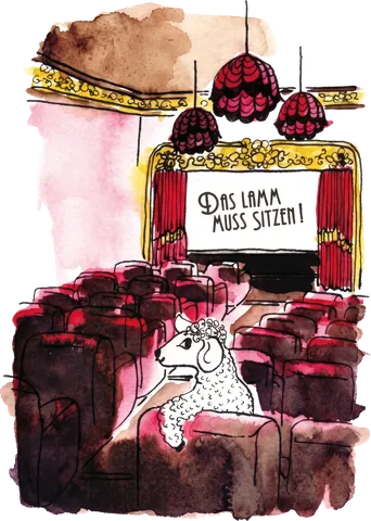 Aquarell: Ein Lamm sitzt im Kinosaal, auf der Leinwand steht „Das Lamm muss sitzen!“
